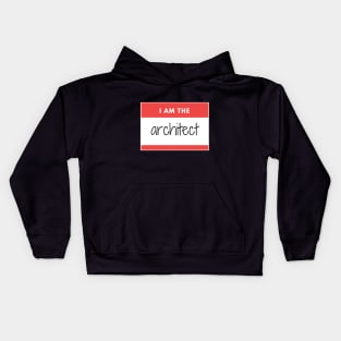 I am the Architect Red Sticker Kids Hoodie